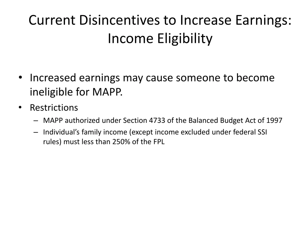current disincentives to increase earnings income