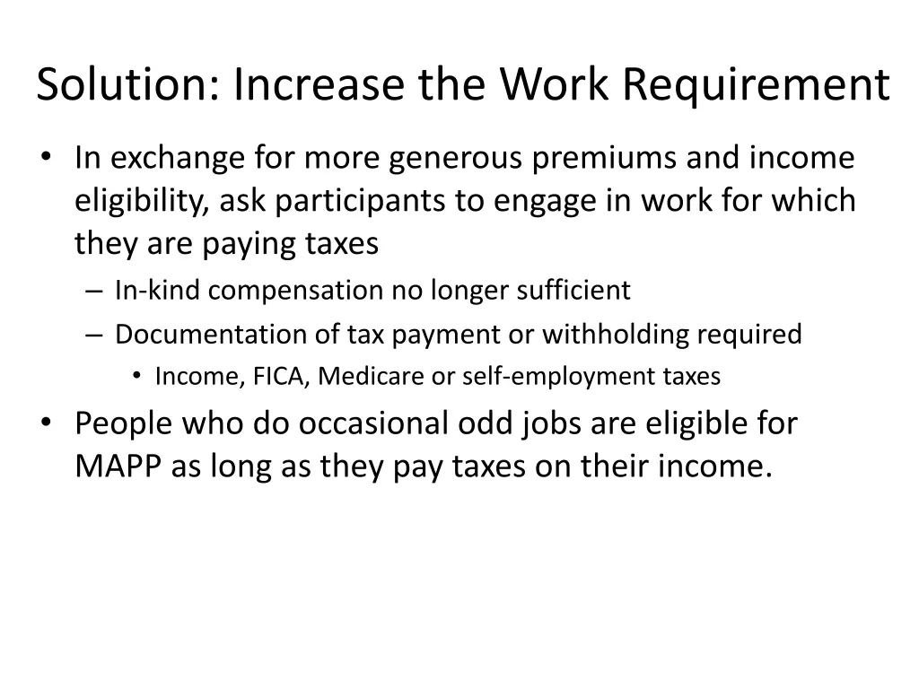 solution increase the work requirement