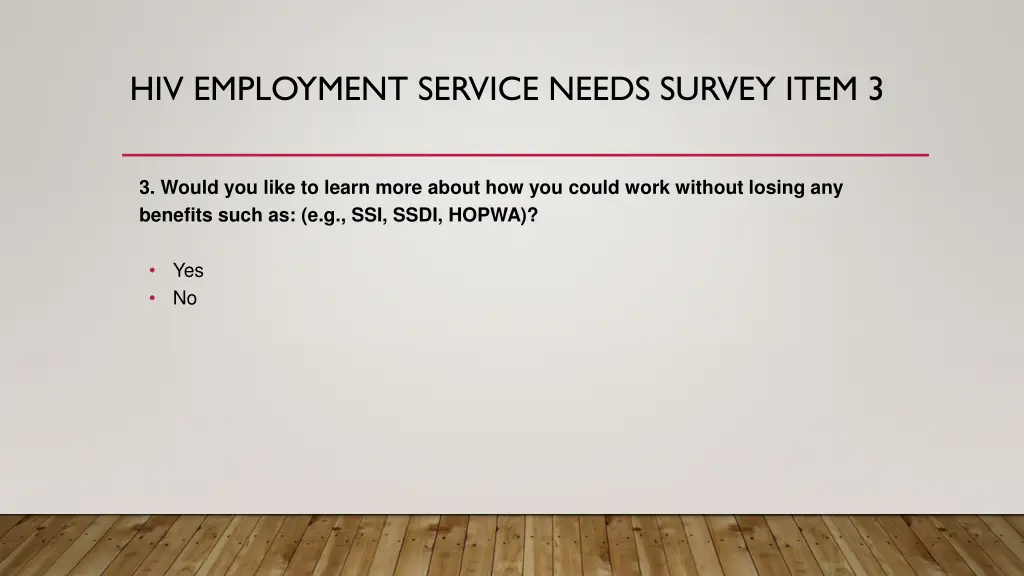 hiv employment service needs survey item 3