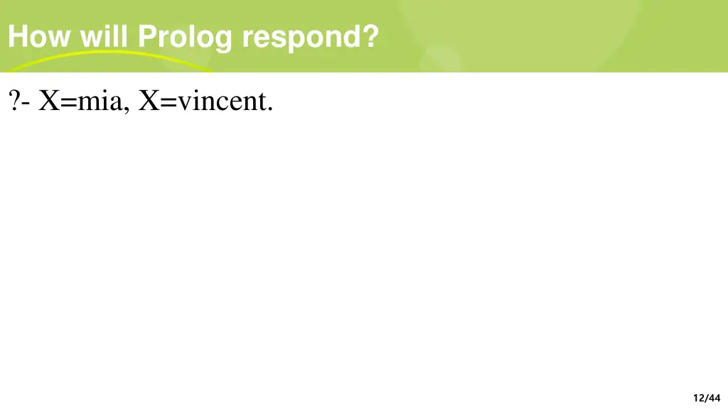 how will prolog respond
