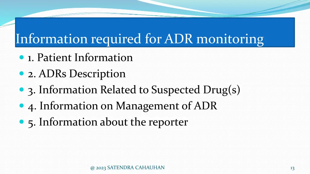 information required for adr monitoring