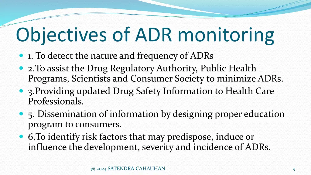 objectives of adr monitoring 1 to detect