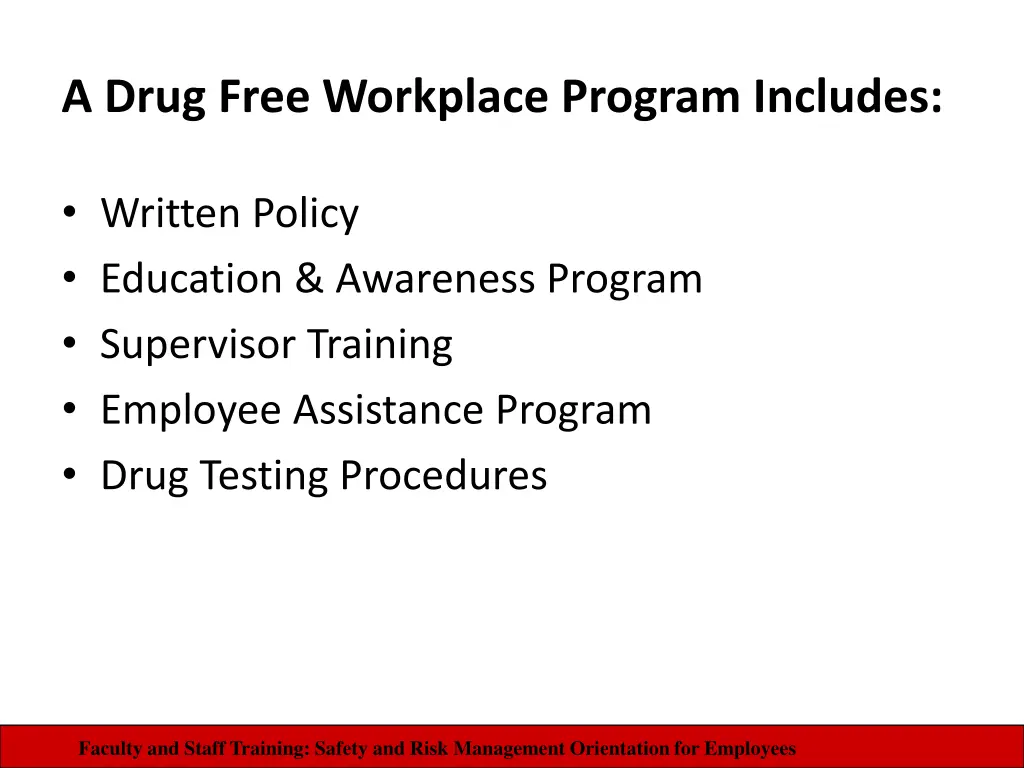 a drug free workplace program includes