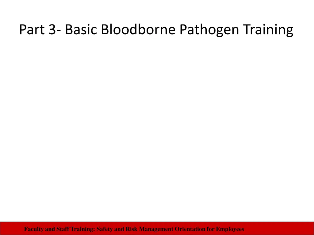 part 3 basic bloodborne pathogen training