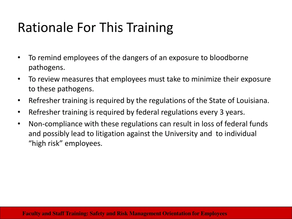 rationale for this training