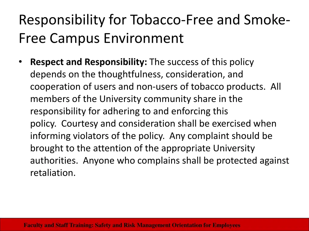 responsibility for tobacco free and smoke free