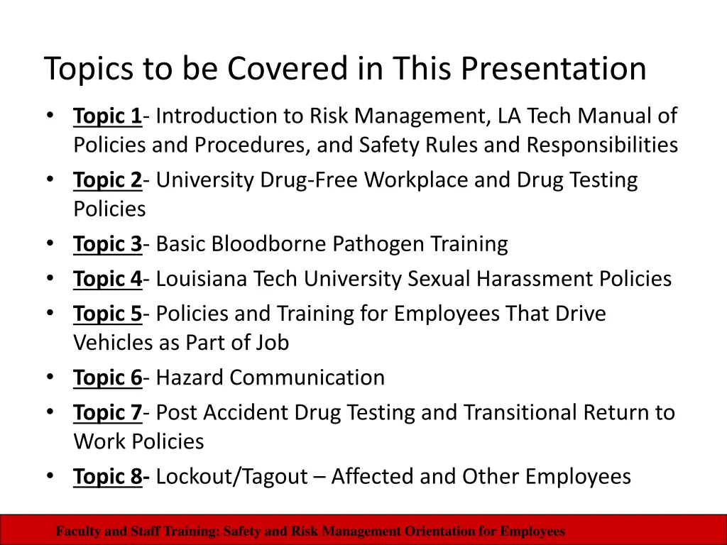 topics to be covered in this presentation