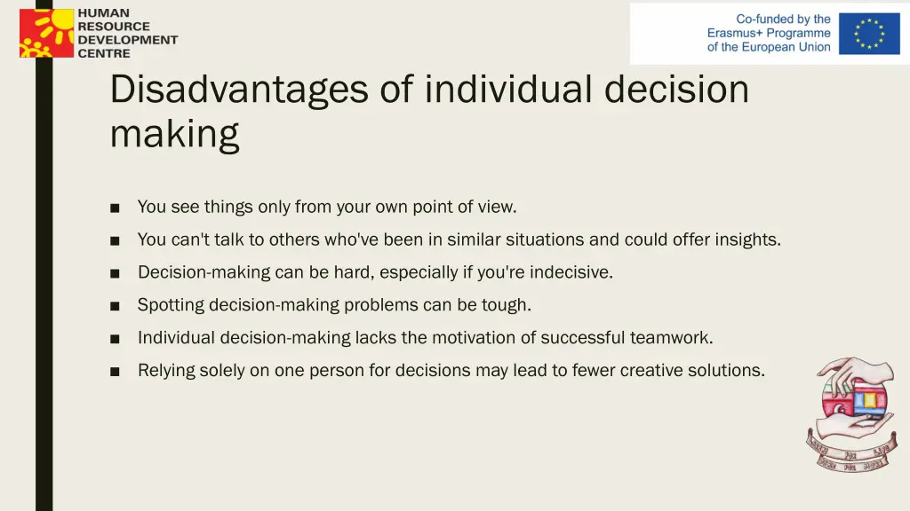 disadvantages of individual decision making