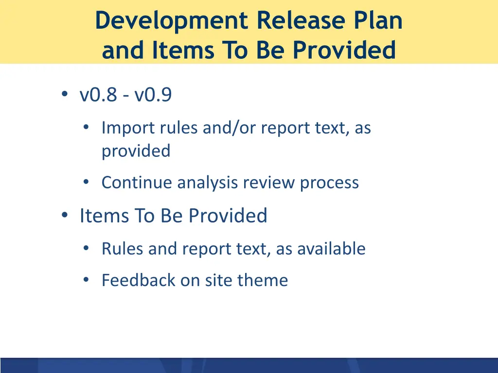 development release plan and items to be provided