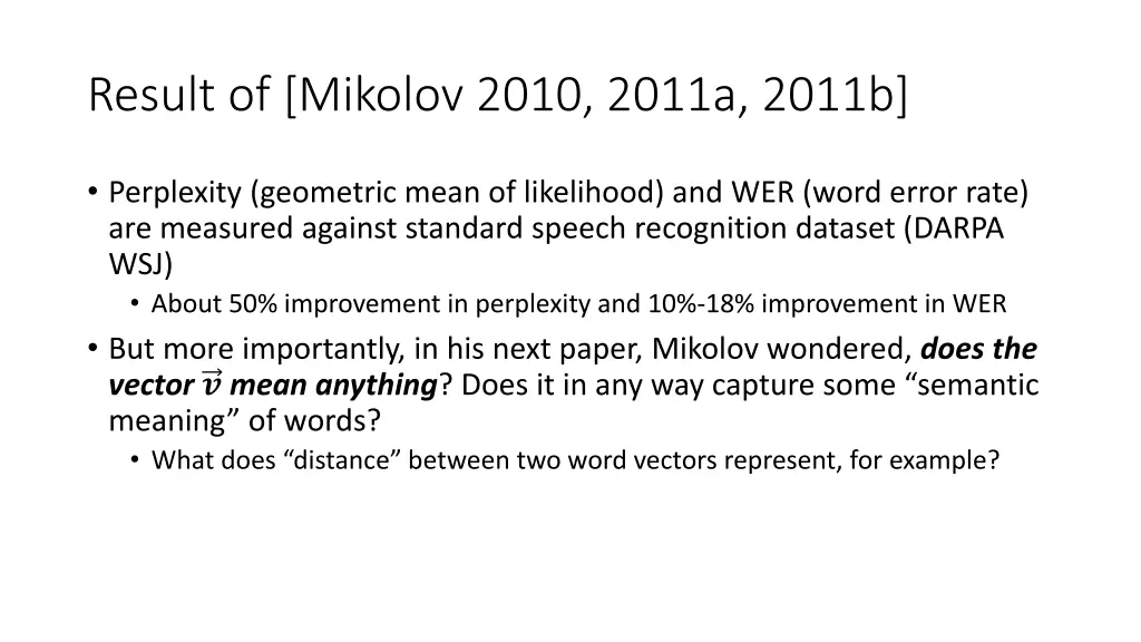 result of mikolov 2010 2011a 2011b