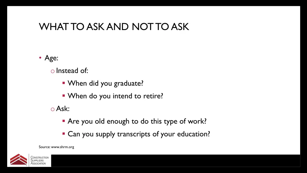 what to ask and not to ask