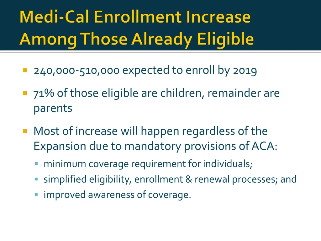 240 000 510 000 expected to enroll by 2019