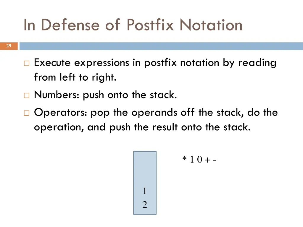 in defense of postfix notation 2