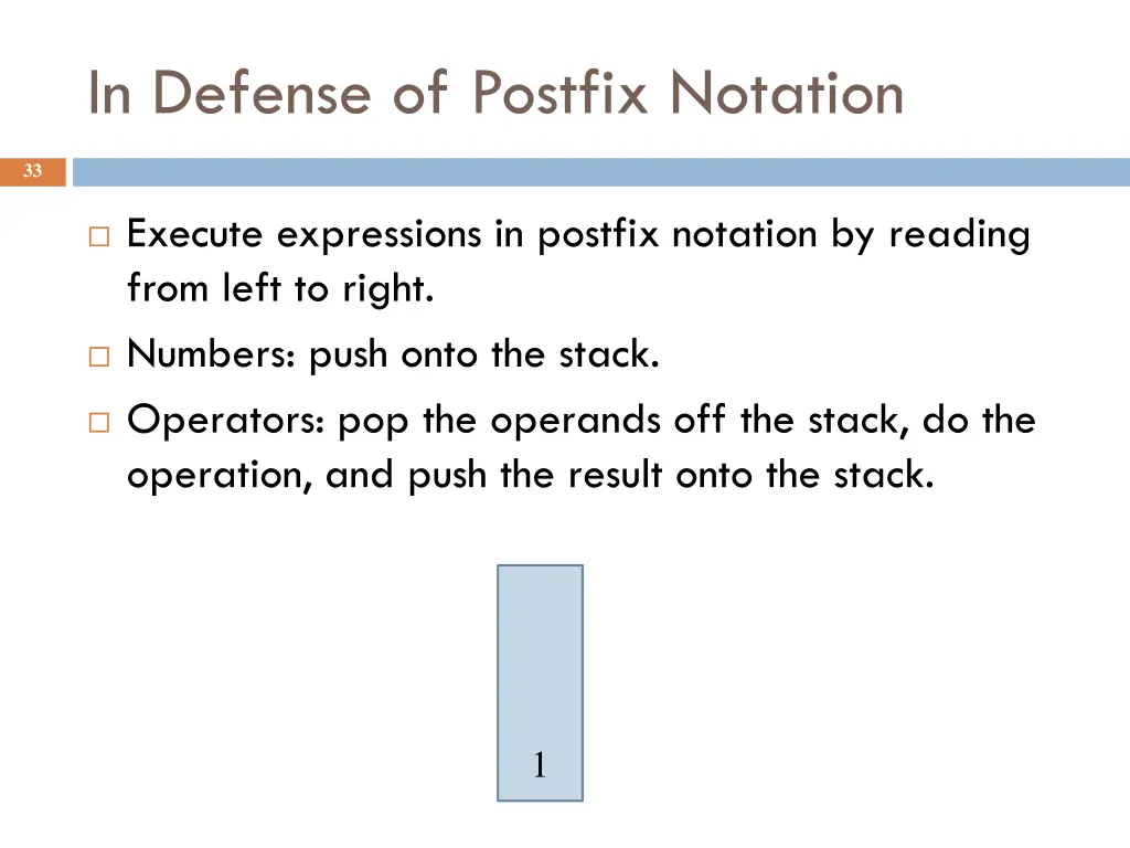 in defense of postfix notation 6