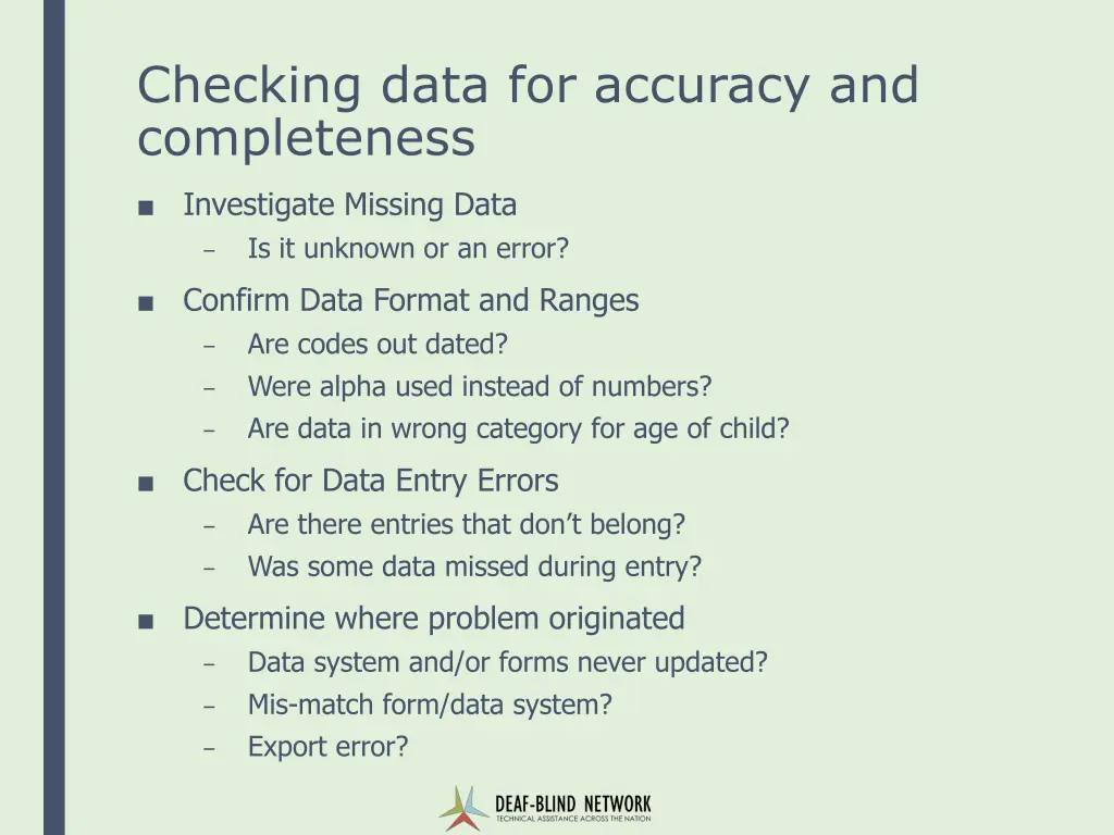 checking data for accuracy and completeness