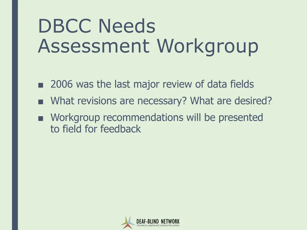 dbcc needs assessment workgroup