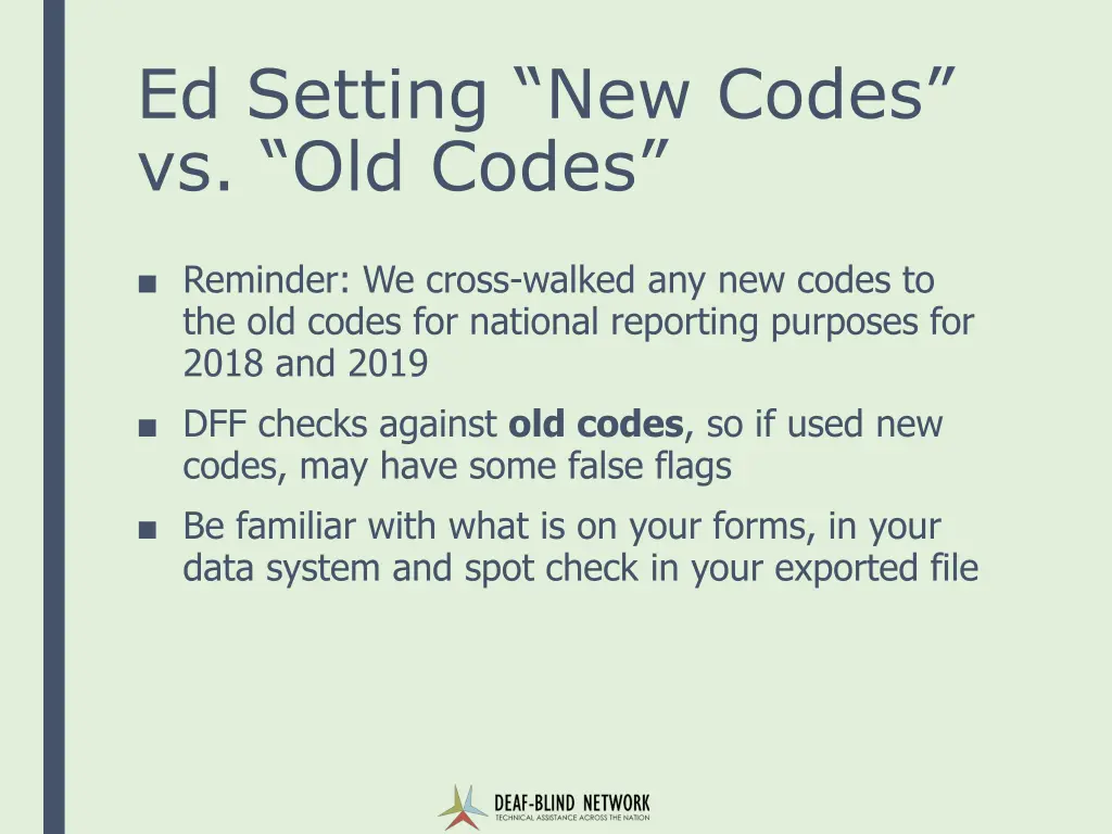 ed setting new codes vs old codes