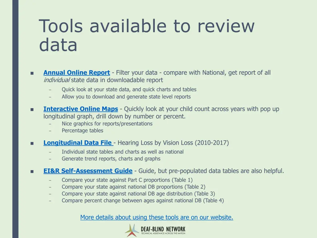 tools available to review data
