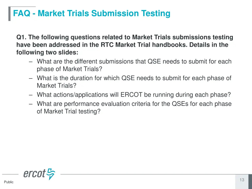 faq market trials submission testing