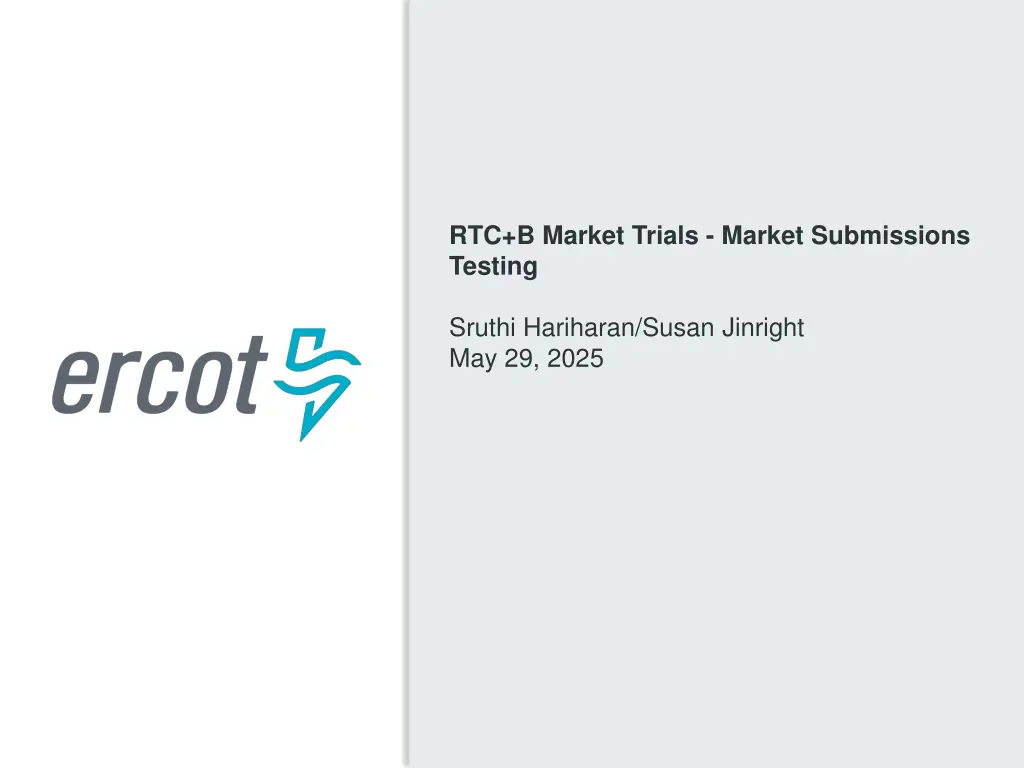 rtc b market trials market submissions testing