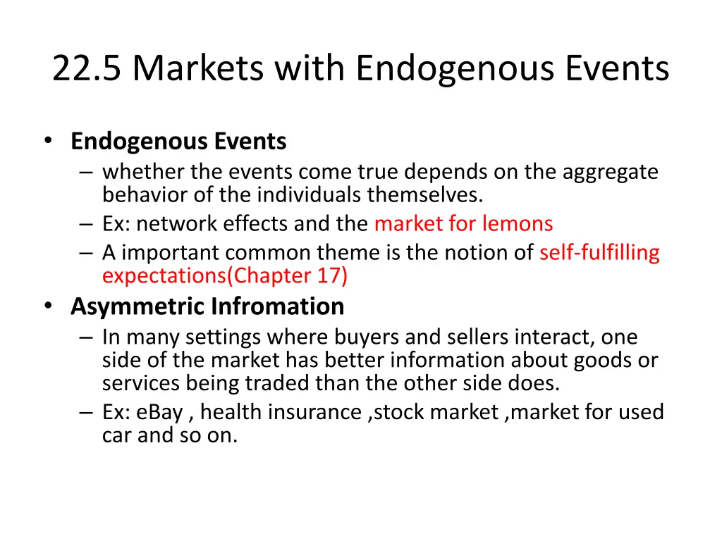 22 5 markets with endogenous events