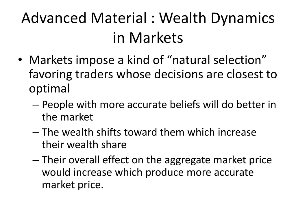 advanced material wealth dynamics in markets