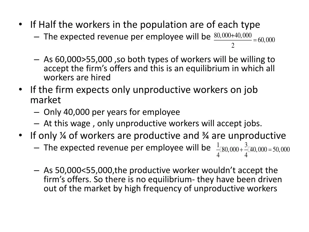 if half the workers in the population are of each