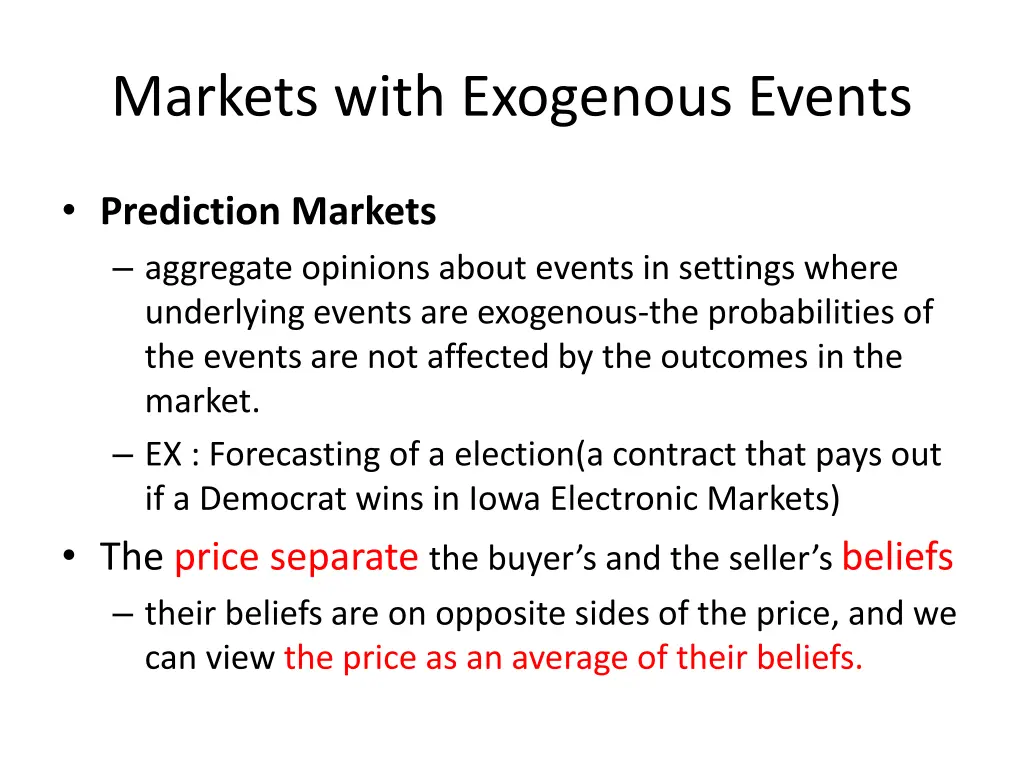 markets with exogenous events