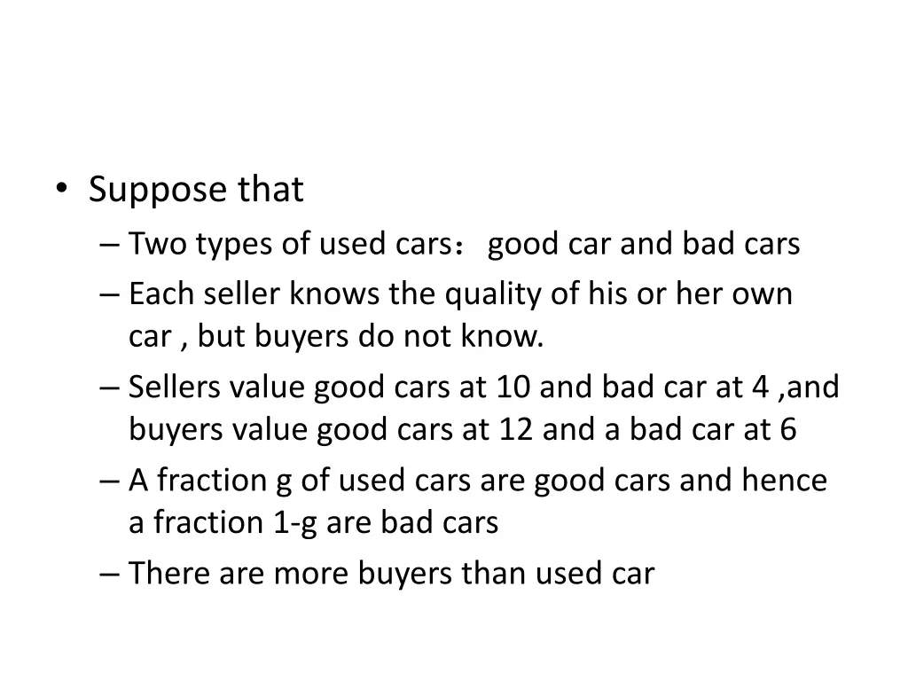 suppose that two types of used cars good