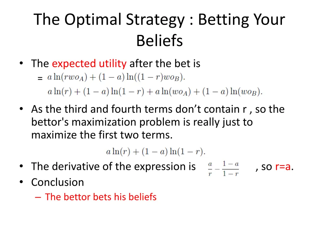 the optimal strategy betting your beliefs
