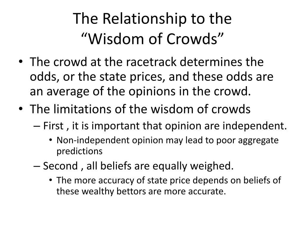 the relationship to the wisdom of crowds