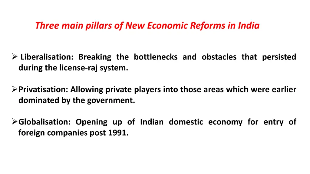 three main pillars of new economic reforms