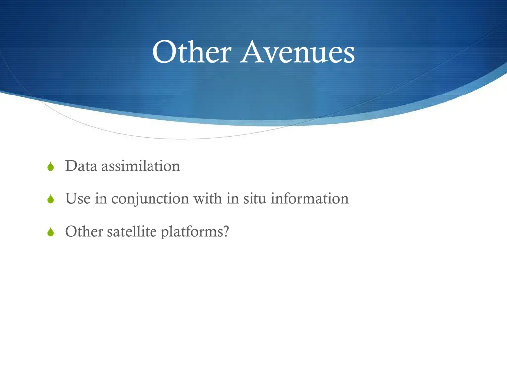 other avenues