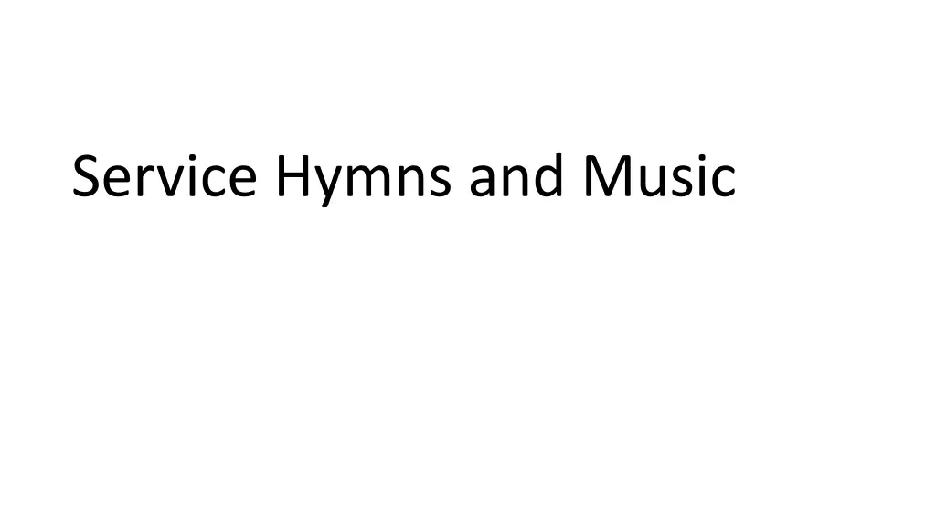 service hymns and music
