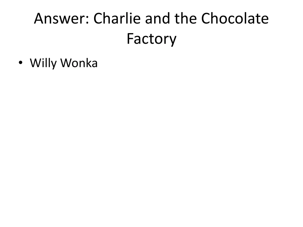 answer charlie and the chocolate factory