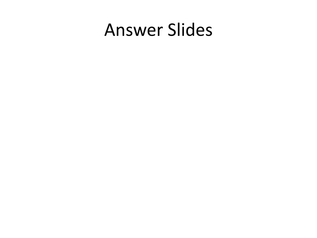 answer slides