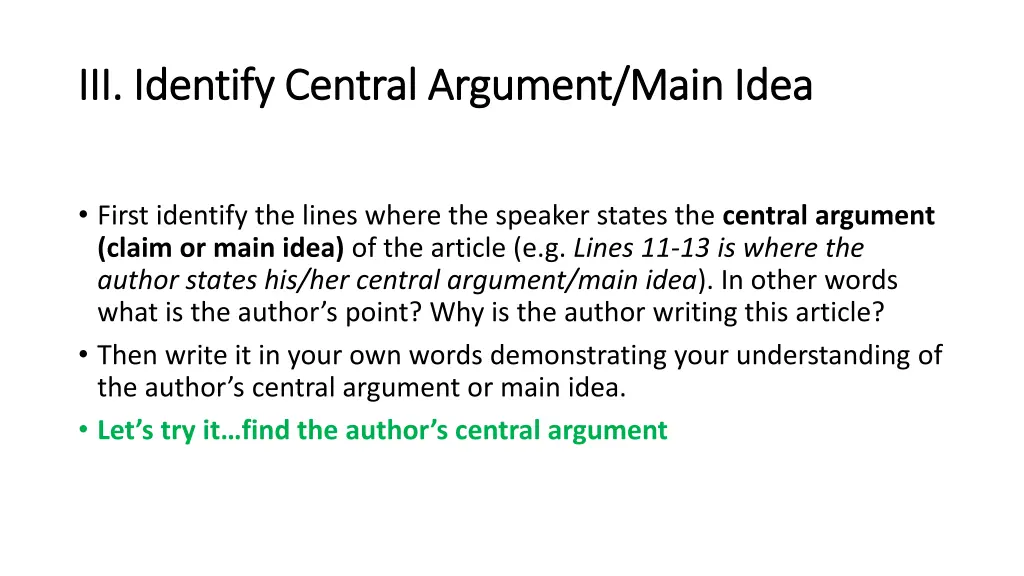iii identify central argument main idea