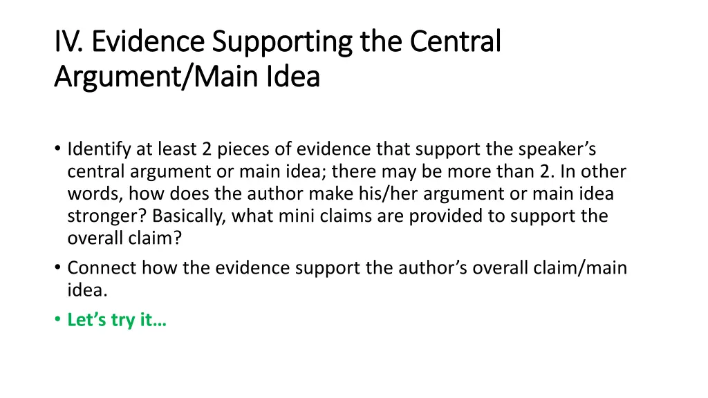 iv evidence supporting the central iv evidence