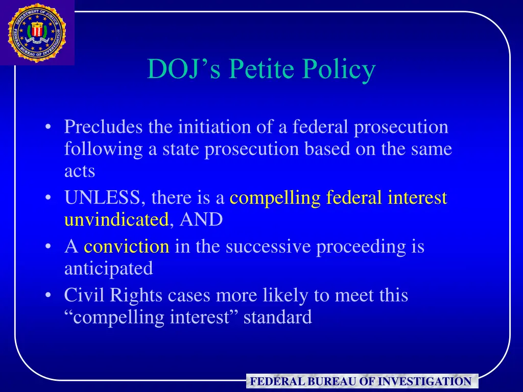 doj s petite policy