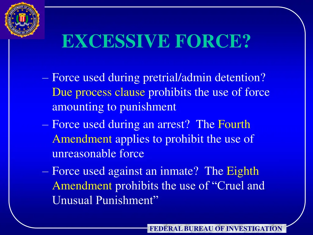 excessive force