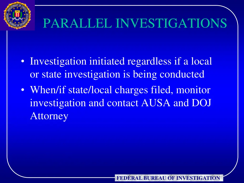 parallel investigations