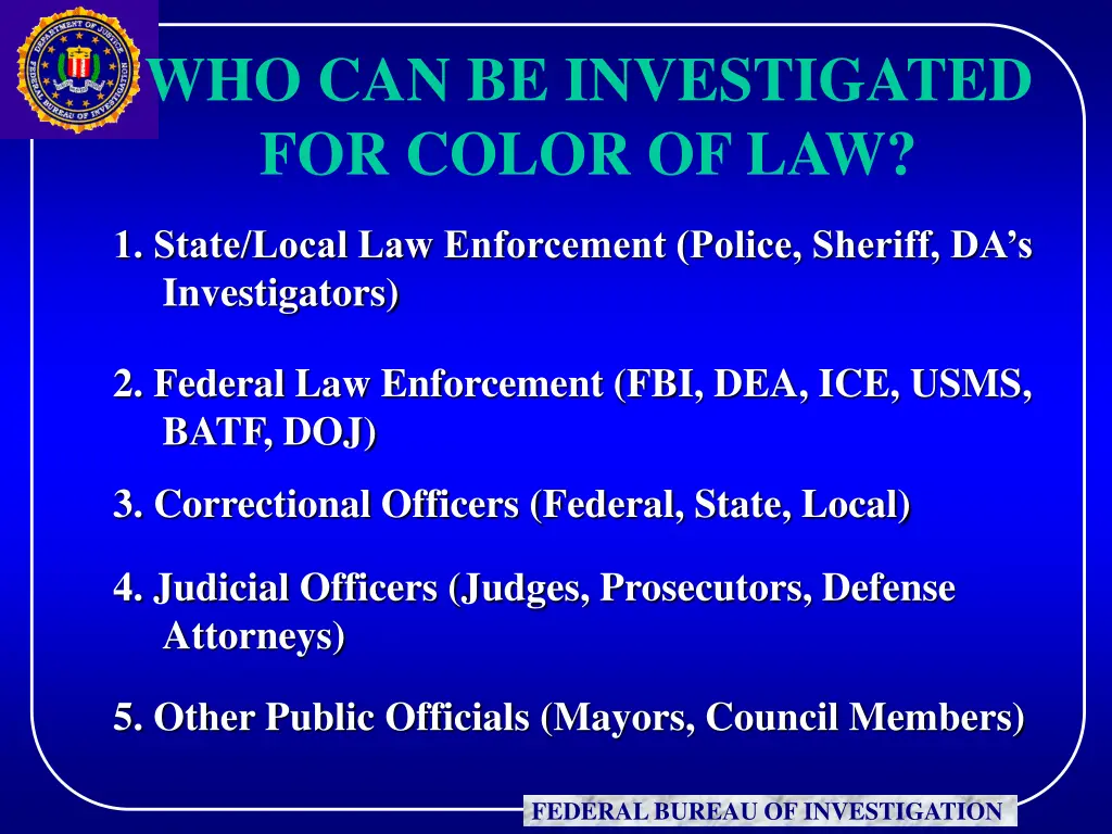 who can be investigated for color of law