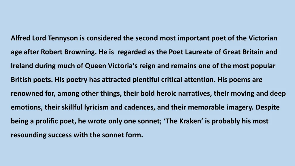alfred lord tennyson is considered the second