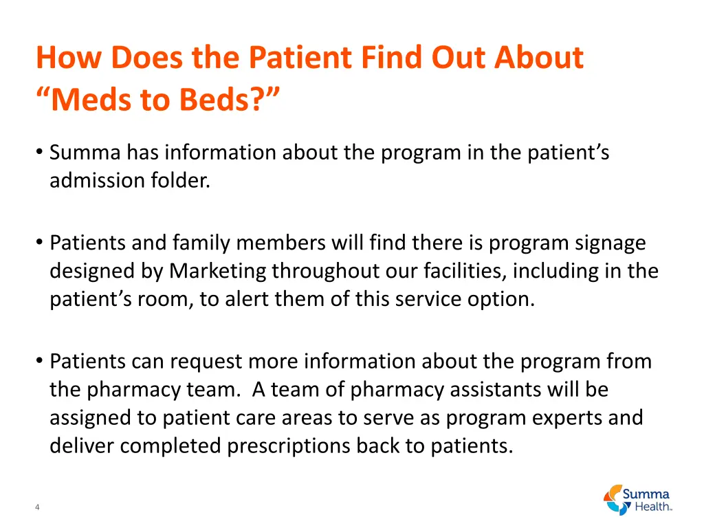 how does the patient find out about meds to beds