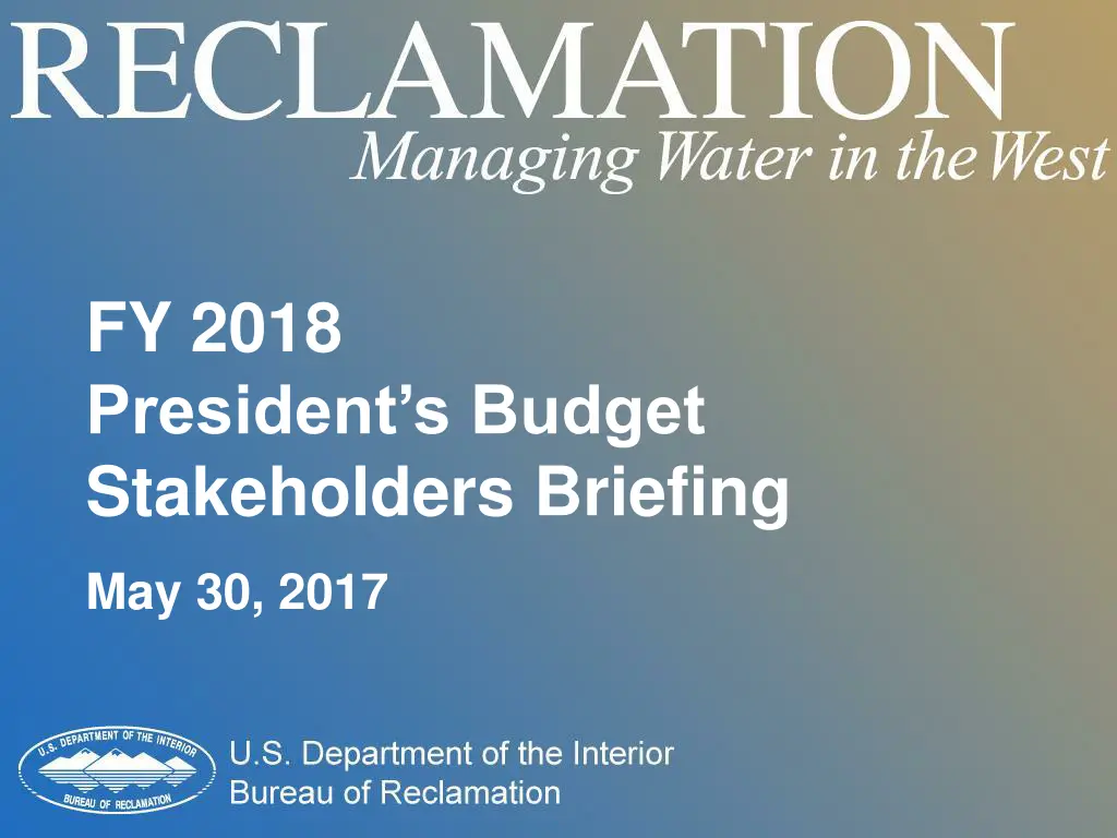 fy 2018 president s budget stakeholders briefing