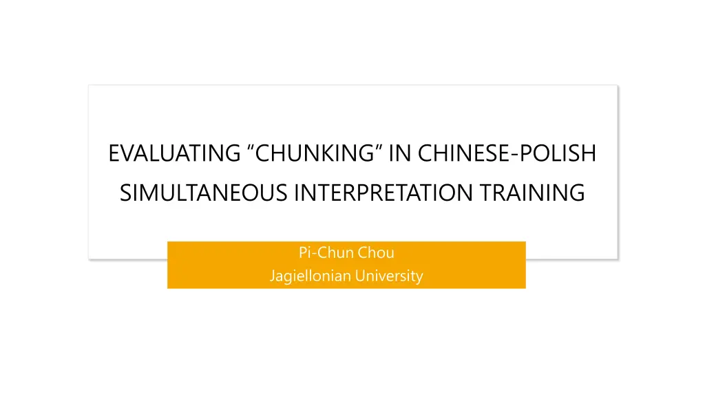 evaluating chunking in chinese polish