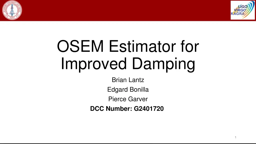 osem estimator for improved damping