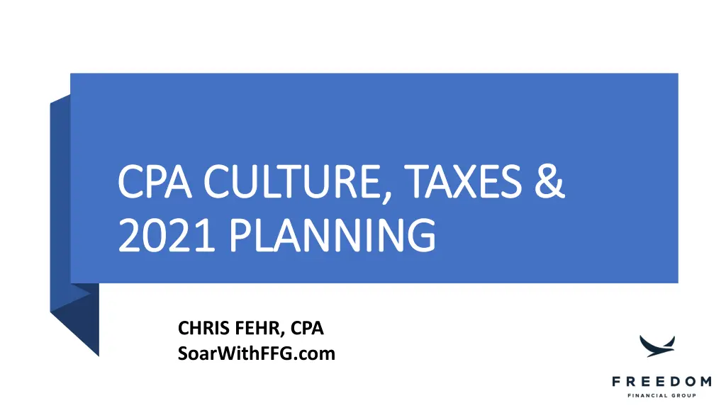 cpa culture taxes cpa culture taxes 2021 planning