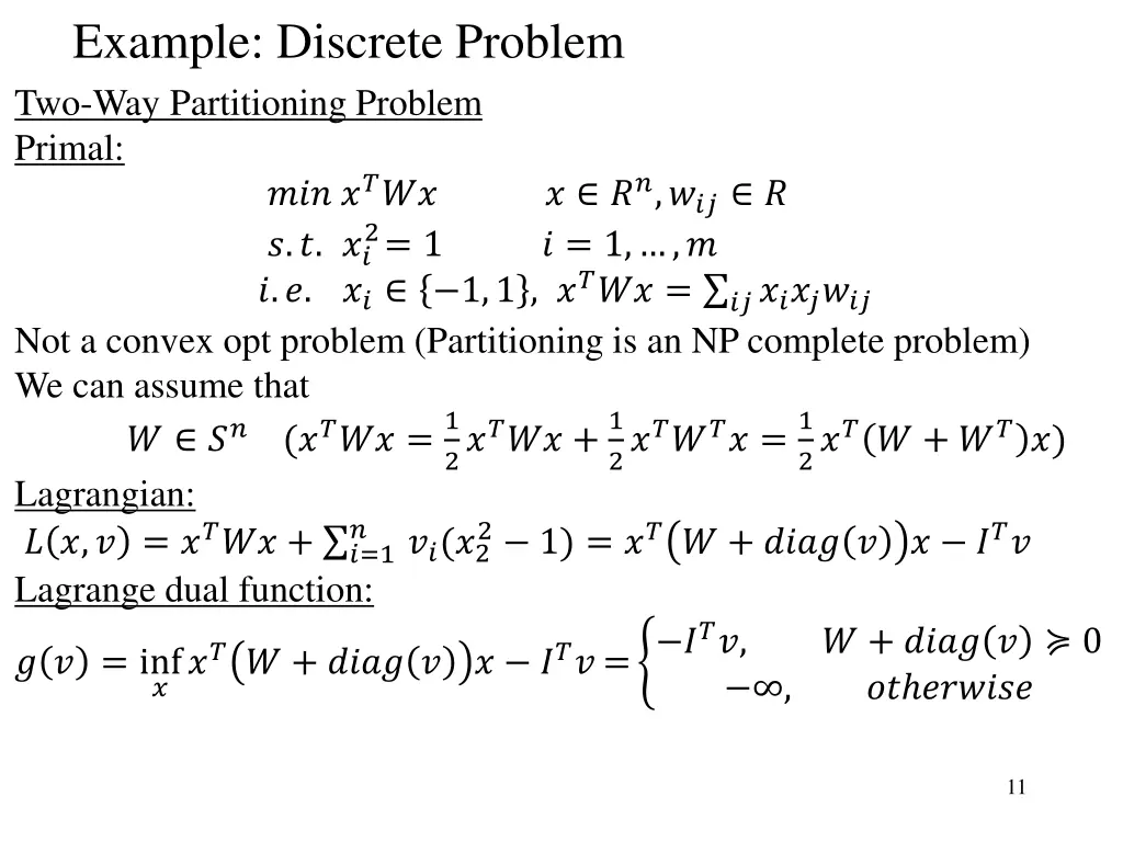 example discrete problem two way partitioning