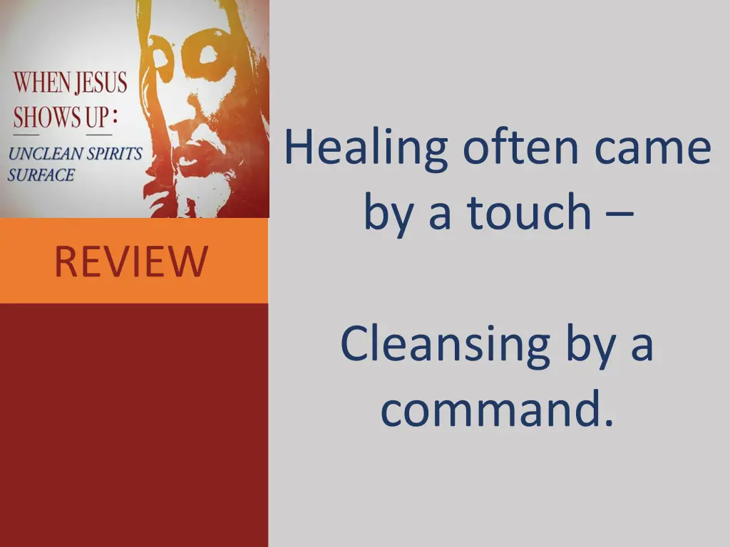 healing often came by a touch